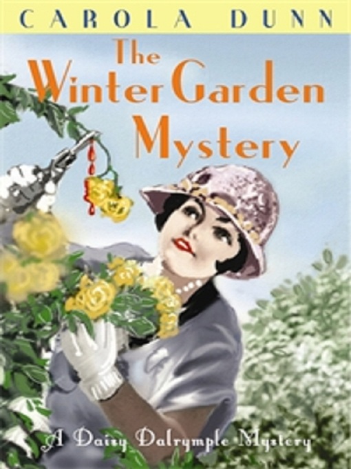 Title details for Winter Garden Mystery by Carola Dunn - Available